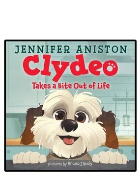 BUNDLE & SAVE 🦴 Clydeo Takes a Bite Out of Life Hardcover by Jennifer Aniston